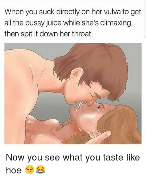 Pussy juice taste